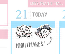 Load image into Gallery viewer, S_320 Squidge Has a Nightmare | Squidge Stickers | Planner Stickers