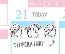 Load image into Gallery viewer, S_344 Squidge Has a Temperature | Squidge Stickers | Planner Stickers