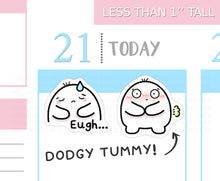 Load image into Gallery viewer, S_404 Squidge has a Dodgy Tummy | Squidge Stickers | Planner Stickers