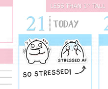 Load image into Gallery viewer, S_414 Squidge is Mega Stressed | Squidge Stickers | Planner Stickers