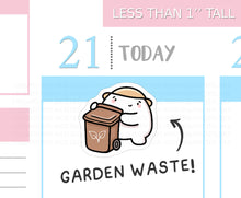 Load image into Gallery viewer, S_438 Squidge - Garden Waste/Brown Bin | Squidge Stickers | Planner Stickers