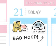 Load image into Gallery viewer, S_704 In a Grump. | Squidge Stickers