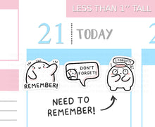 Load image into Gallery viewer, S_762 Don't Forget! | Squidge Stickers