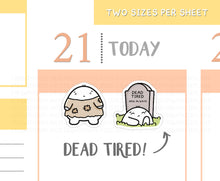 Load image into Gallery viewer, S_183 Squidge Is Dead Tired | Squidge Stickers | Planner Stickers