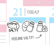 Load image into Gallery viewer, S_257 Squidge is Feeling Salty | Squidge Stickers | Planner Stickers
