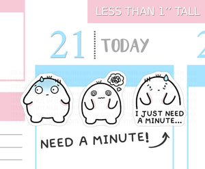 S_405 Squidge Needs a Minute  | Squidge Stickers | Planner Stickers