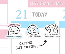 Load image into Gallery viewer, S_548 Squidge is Crying But Trying | Squidge Stickers | Planner Stickers
