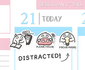 S_709 Distracted | Squidge Stickers