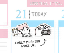 Load image into Gallery viewer, S_818 Hate Waking Up Early! | Squidge Stickers
